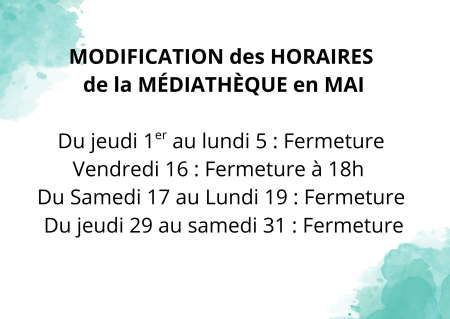 Modification horaires Médiathèque